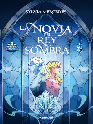 cover image of La novia del Rey Sombra